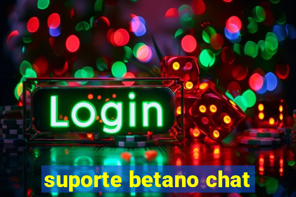 suporte betano chat